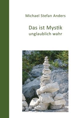 Michael Stefan Anders - Das ist Mystik, unglaublich wahr!, Häftad