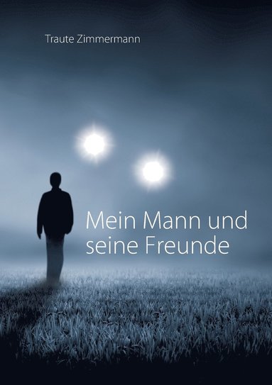 bokomslag Mein Mann und seine Freunde