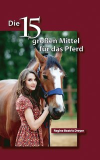 bokomslag fünfzehn großen Mittel für das Pferd