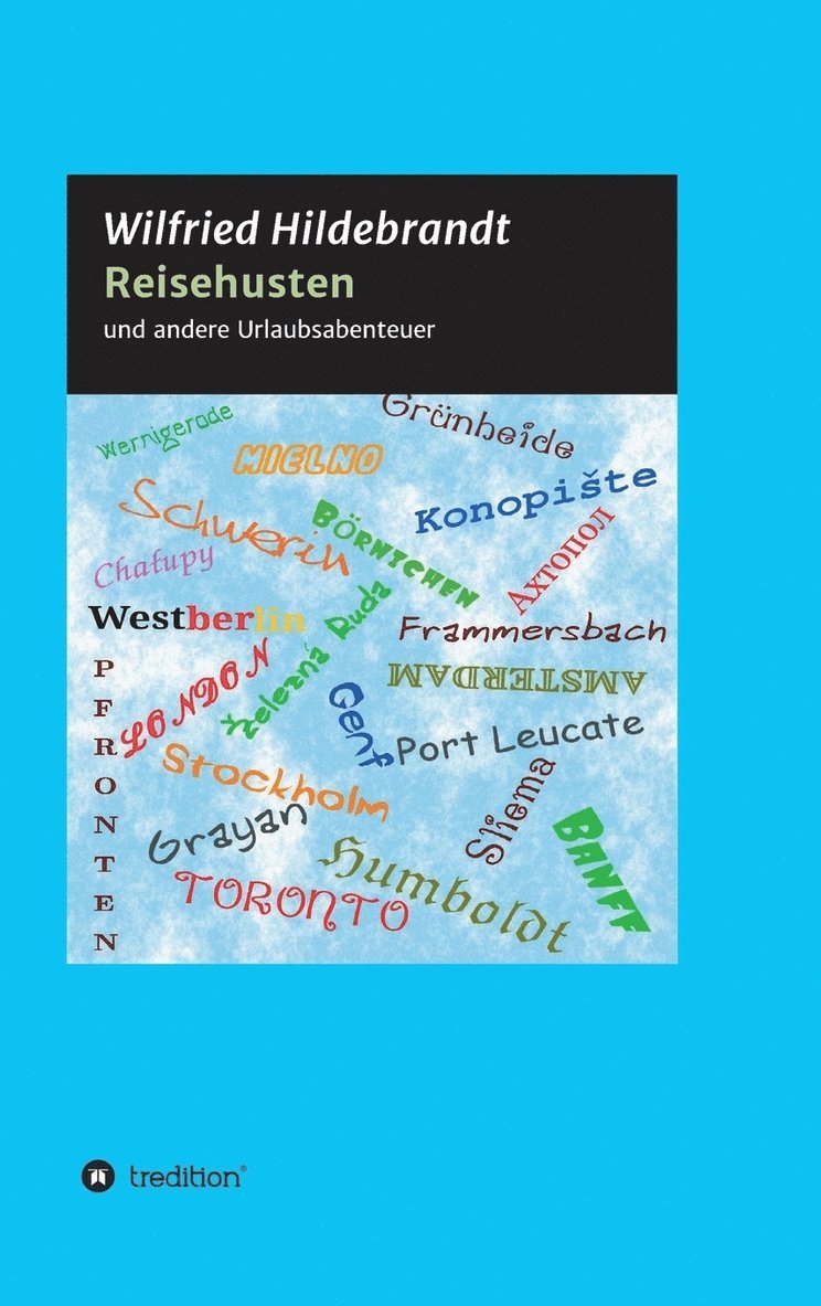 Wilfried Hildebrandt - Reisehusten, Inbunden