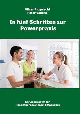 bokomslag In fünf Schritten zur Powerpraxis