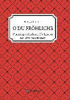 bokomslag O Du Fröhliche