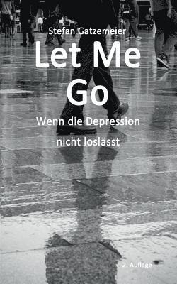 bokomslag Let Me Go