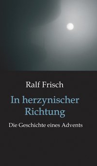 bokomslag In herzynischer Richtung