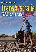 Christian Zimmermann - TransAustralia: 3059 Kilometer zu Fuss mit dem Einkaufswagen durch Down Under, Häftad