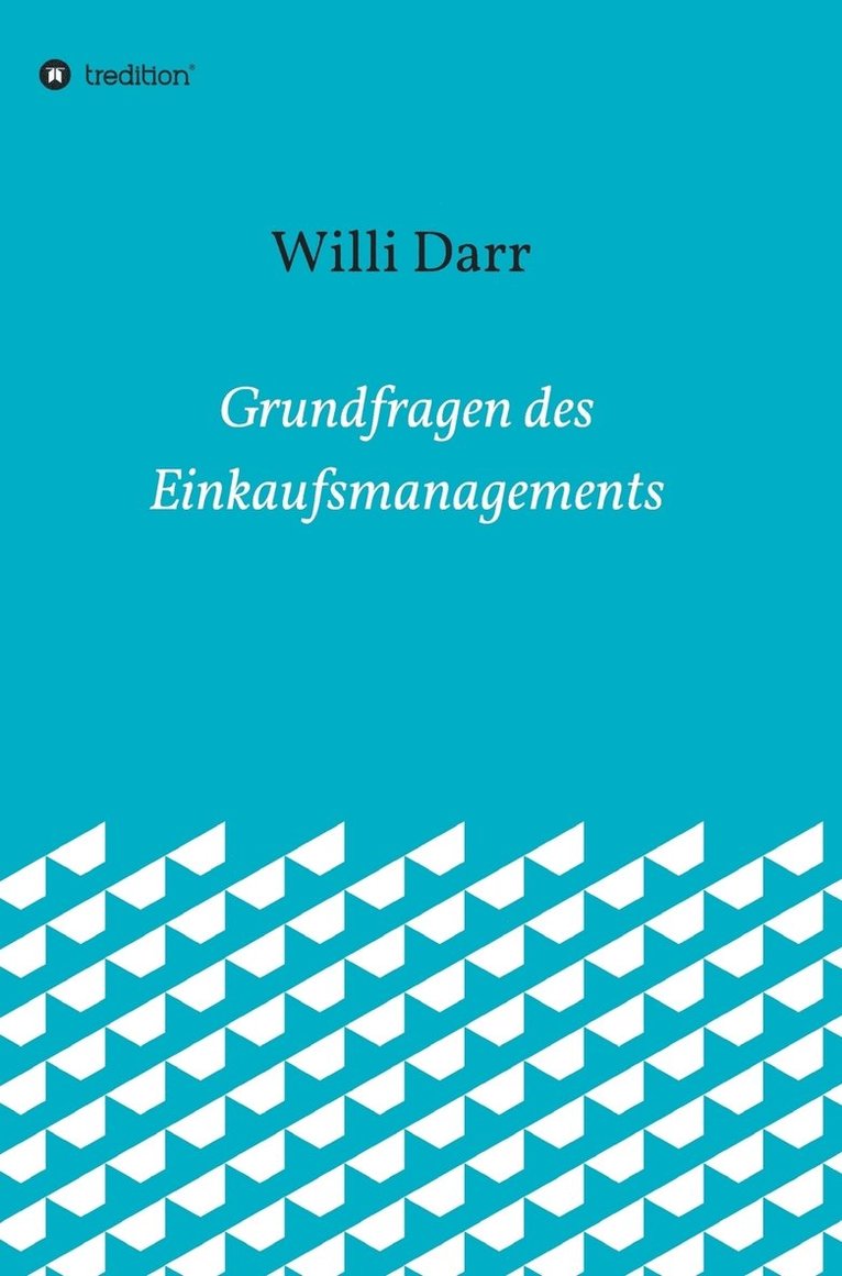 Grundfragen des Einkaufsmanagements 1