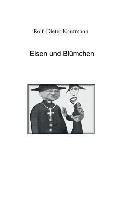 bokomslag Eisen und Blmchen