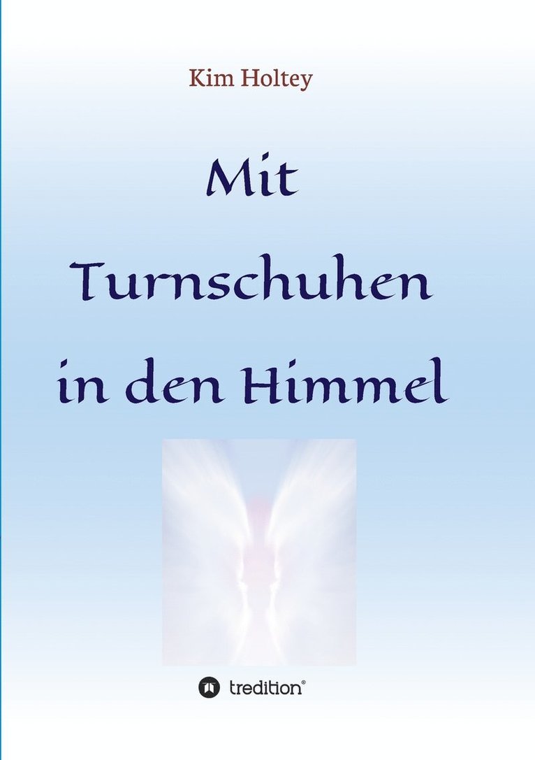 Mit Turnschuhen in den Himmel 1