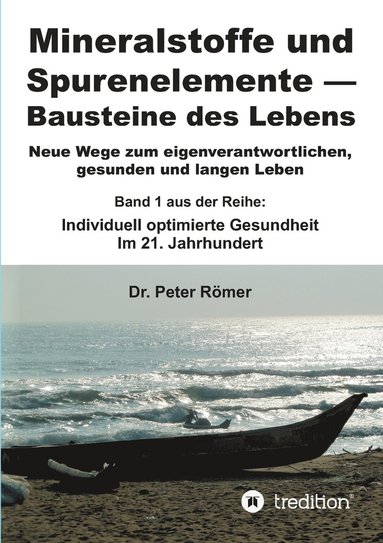 bokomslag Mineralstoffe und Spurenelemente Bausteine des Lebens