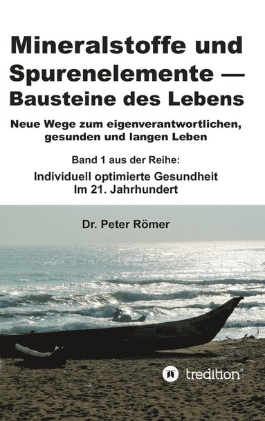 bokomslag Mineralstoffe und Spurenelemente Bausteine des Lebens