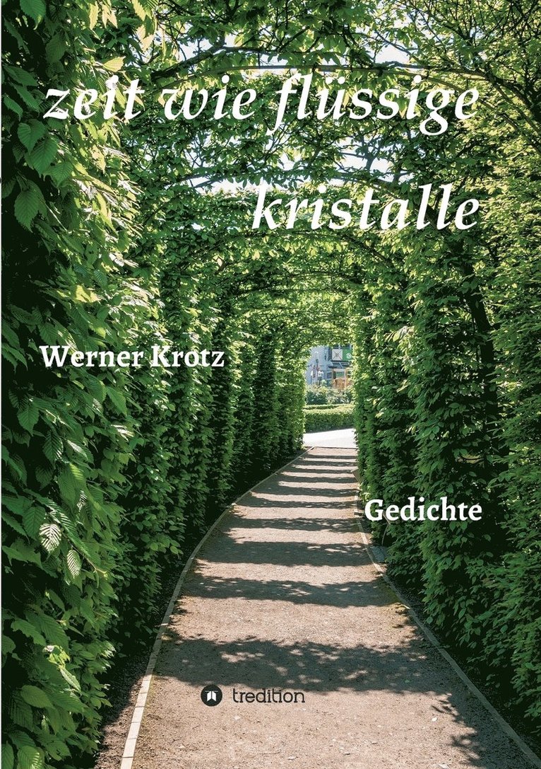 Werner Krotz - zeit wie flüssige kristalle, Häftad