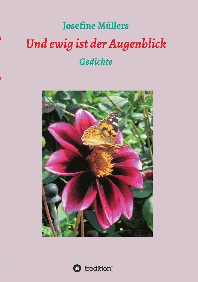 Und ewig ist der Augenblick