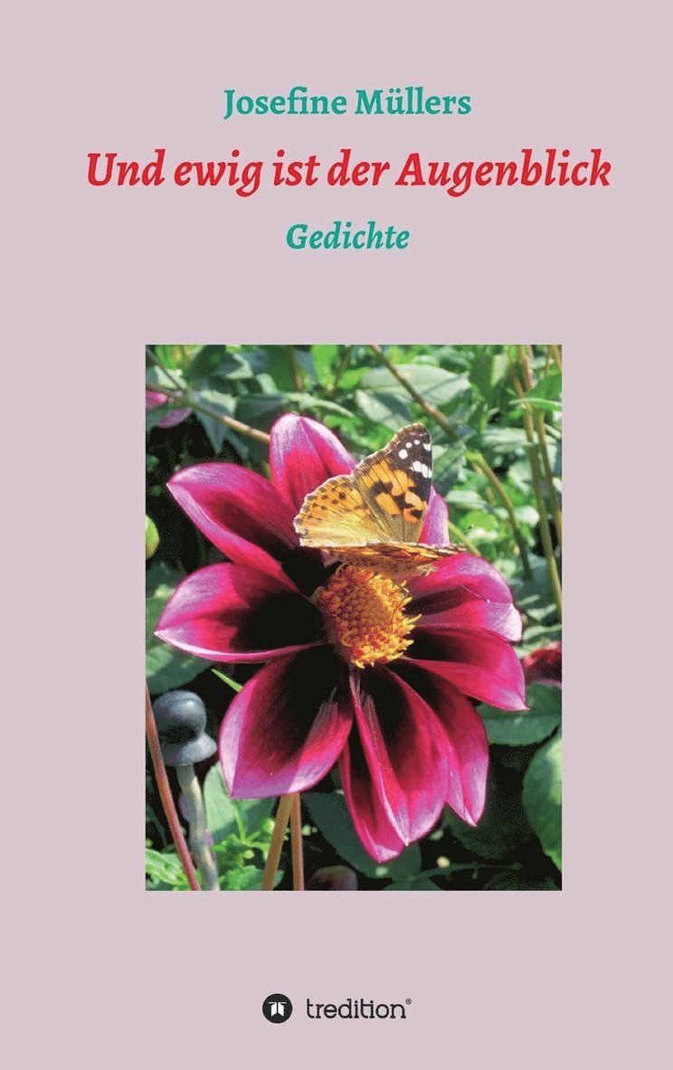 Und ewig ist der Augenblick