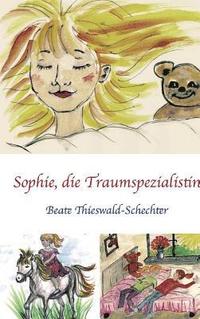 bokomslag Sophie, die Traumspezialistin