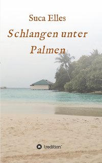 bokomslag Schlangen unter Palmen