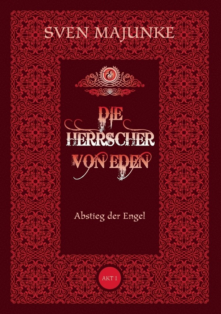 Sven Majunke - Die Herrscher von Eden, Häftad. Tillgänglighet: Lägg i varukorg