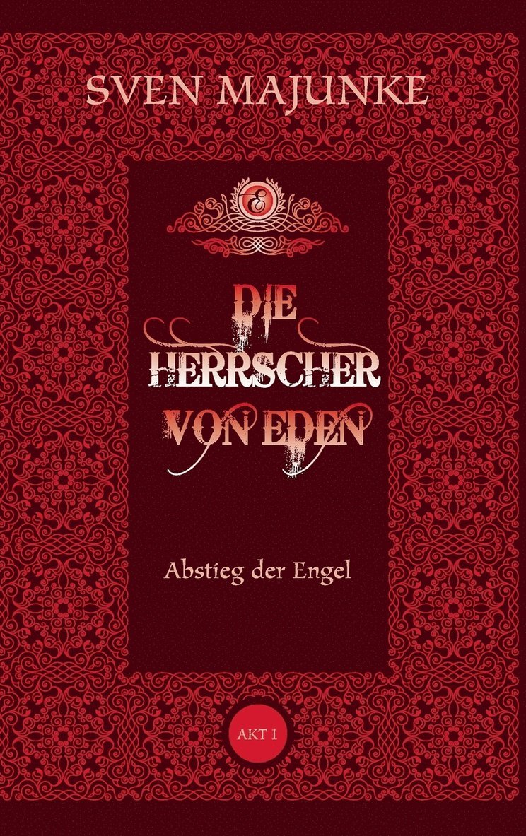 Die Herrscher von Eden 1