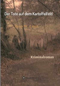 bokomslag Der Tote auf dem Kartoffelfeld