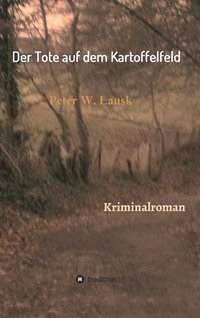 bokomslag Tote auf dem Kartoffelfeld