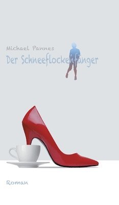Michael Pannes - Schneeflockenfänger, Inbunden