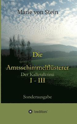 Marie Von Stein, Marie von Stein, Marie von Stein - Amtsschimmelflüsterer I - III, Häftad