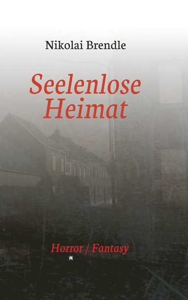 bokomslag Seelenlose Heimat