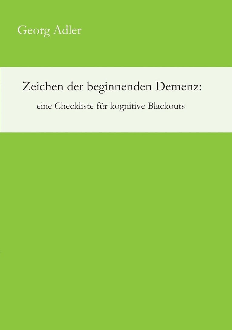 Georg Adler - Zeichen der beginnenden Demenz, Häftad