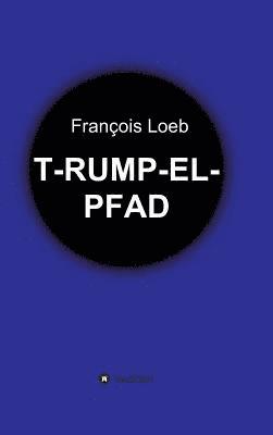 T-Rump-El-Pfad 1