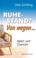 bokomslag Ruhestand? Von wegen...