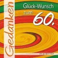 bokomslag Glück-Wunsch zum 60.