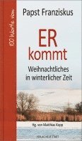 Franziskus (Papst), Matthias Kopp - ER kommt, Inbunden