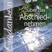 Gabriele Hartl - ... über das Abschiednehmen, Häftad