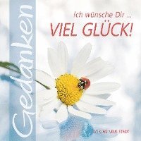 Ich wünsche Dir ... viel Glück! 1