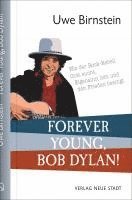 bokomslag Forever Young, Bob Dylan!
