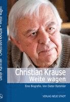 bokomslag Christian Krause. Weite wagen