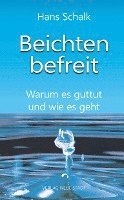 Hans Schalk - Beichten befreit, Häftad