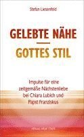 Stefan Liesenfeld - Gelebte Nähe - Gottes Stil, Häftad