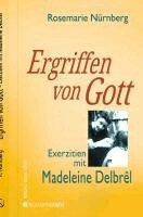Rosemarie Nürnberg - Ergriffen von Gott, Inbunden
