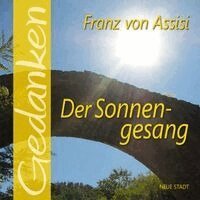 Gabriele Hartl - Franz von Assisi - Der Sonnengesang, Häftad