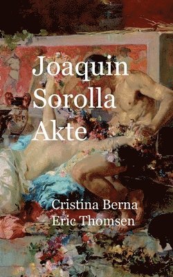 bokomslag Joaquin Sorolla Akte