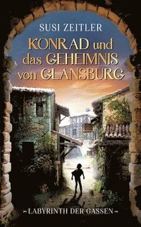 bokomslag Konrad und das Geheimnis von Glansburg