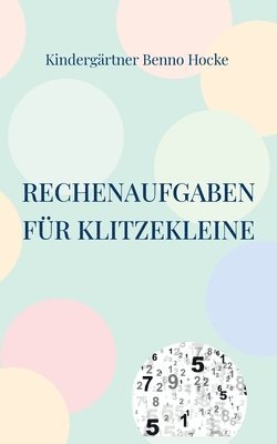 Rechenaufgaben fr Klitzekleine 1