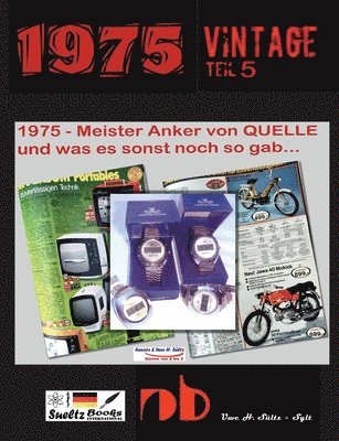 bokomslag 1975 - Meister Anker von QUELLE und was es sonst noch so gab...