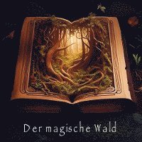 bokomslag Der magische Wald