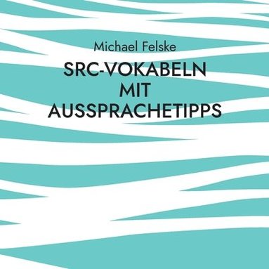 bokomslag SRC-Vokabeln mit Aussprachetipps