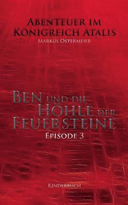 Ben und die Hhle der Feuersteine 1