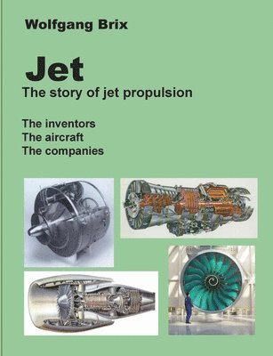 bokomslag Jet - The story of jet propulsion