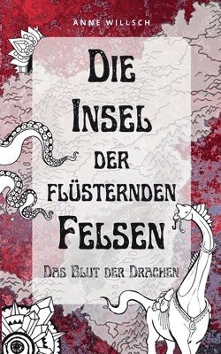 Anne Willsch - Insel der flüsternden Felsen, Häftad