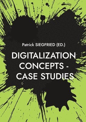Digitalization Concepts - Case Studies 1