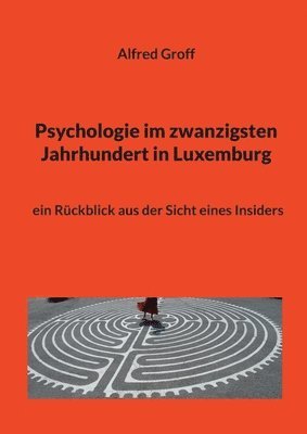Psychologie im zwanzigsten Jahrhundert in Luxemburg